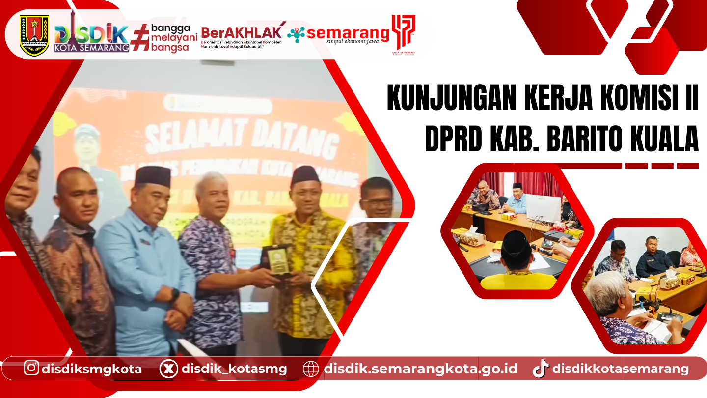 Kunjungan Kerja Komisi II DPRD Kabupaten Barito Kuala ke Disdik Kota Semarang Bahas Program Makan Siang Bergizi Gratis